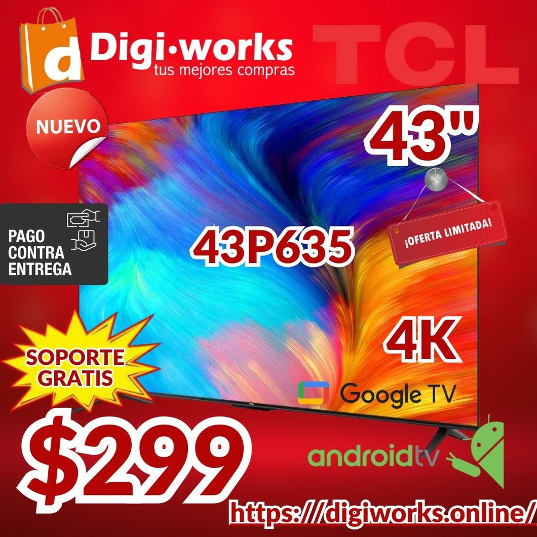 TCL DE 43 PULGADAS 4K ANDROID 43P635 SUPER PRECIO