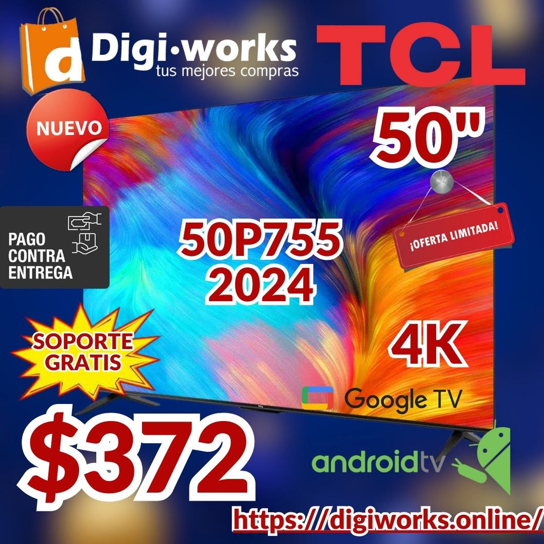 TCL SMART TV 4K 50 P755 2024 ANDROID AVANZADO SUPER PRECIO