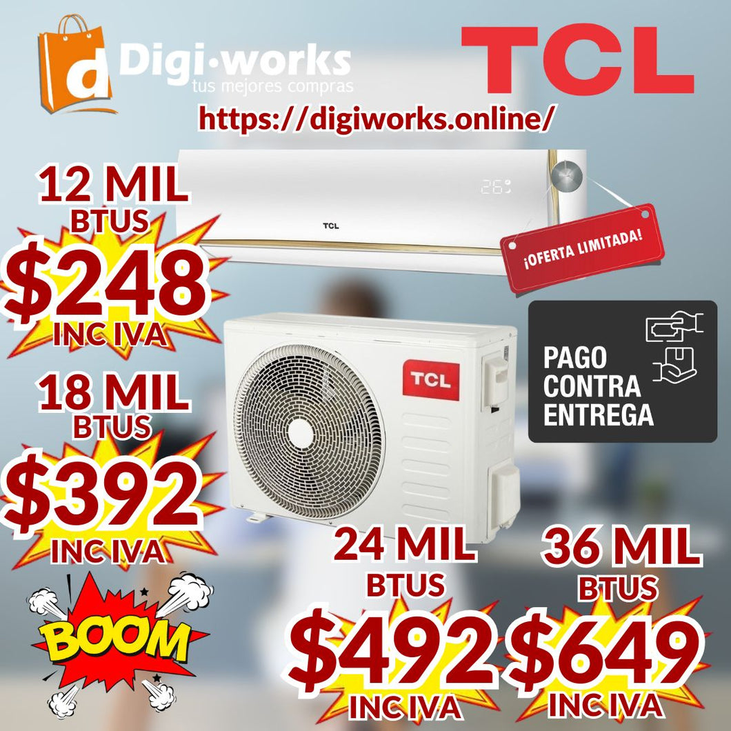 TCL AIRE ACONDICIONADO DE 12 A 36 MIL BTUS A UN SUPER PRECIAZO LIMITADO !!! APROVECHA !!